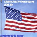 Dr. House - I Guess A Lot Of People Agree With Me