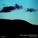 Deep Space Communications - Entropic Novelty (Original Mix)