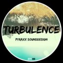 Pyraxx Sounddesign - Turbulence  two (Original Mix)