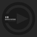 B-Ya! - Queens of Nothing
