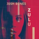 Josh Bones - Zulu (Original Mix)