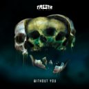 TRUTH - Without You