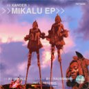 Xander (UK) - Mikalu (Original Mix)