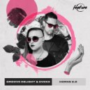 Groove Delight, Evoxx - Horns 2.0 (Original Mix)