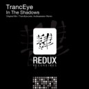 TrancEye - In The Shadows (Original Mix)