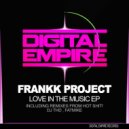 Frankk Project - Love In The Music (FATmike Remix)