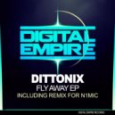 Dittonix - Fly Away (N1MIC Remix)