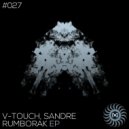 V-Touch, Sandre - Rumborak (Grozdanoff Remix)