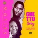 Skilow & Zai Maya & Treasured Soul - Ghetto Baby (feat. Zai Maya & Treasured Soul) (Original Mix)