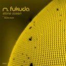 M. Fukuda - Stone Ocean (Masahiro Suzuki Remix)