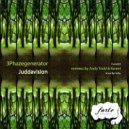 3Phazegenerator - Juddavision (Andy Todd Remix)