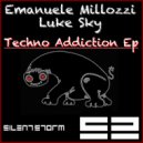 Emanuele Millozzi, Luke Sky - Techno Addiction