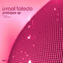 Israel Toledo - Prototype (Raditz Room Remix)