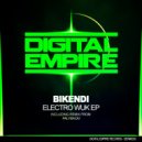 Bikendi - Electro Wuk (Original Mix)