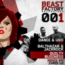 Dandi & Ugo vs Balthazar & JackRock - Guilty Business (Chris Lo Remix)