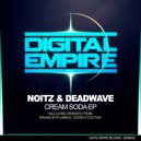 Noitz & Deadwave - Cream Soda (Ninjas In Pyjamas Remix)