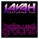 Javah feat. Xan - Hallowed Ground (Fallen Skies Dub Mix)