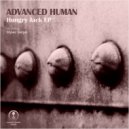 Advanced Human - Hungry Jack (Myles Serge Remix)