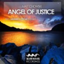 Matt Chowski - Angel Of Justice (E.T Project Remix)