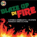 U.Stone & Viniselecta feat. Fu-Steps - Blaze Up Di Fire (Aries Jungle Remix)