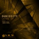 Dubiosity - Lathe (Positive Merge Remix Version 1)