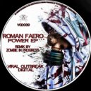 Roman Faero - Power (Zombie In Progress Remix)