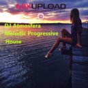 DJ Atmosfera - Melodic Progressive House (Mix)
