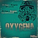 Pit Faze - Oxygena