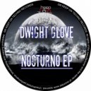 Dwight Glove - Nocturno (Original Mix)