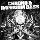 Chrono & Imperium Bass - Gangsta Beat (Original Mix)
