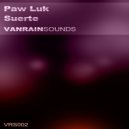 Paw Luk - Suerte