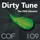 Dirty Tune - The Fifth Element (Original Mix)