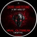Zadro Hardtechno - My Anger (Original Mix)