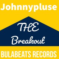 Johnny Pluse - The Break Out