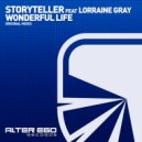 Storyteller feat Lorraine Gray - Wonderful Life (Dub Edit)