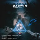 Darwin - Return To Coral Beach (Original Mix)