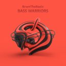 BrwnTheBasic - Bass Warriors (Original Mix)