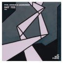 Pysh, Bondar, Lazarusman - Say Yes
