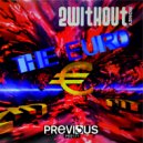 2 Without Money - The Euro (1.0 Version Remastered)