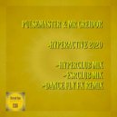 Pulsemaster & Mr. Greidor - Hyperactive 2020 (Hyperclub Mix)