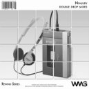 Ninjury - Double Drop (Alternate VIP Mix)