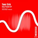Tom Eirh - Neutralized
