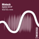 Mintech - Against All (Original Mix)