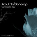 Scouts In Bondage - Having No Name (Tool)