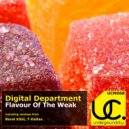 Digital Department - Flavour Of The Weak (T-Dallas Remix)