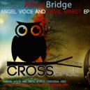 Allex Bridge - This Song Takes You To Spell