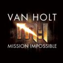 Christopher Van Holt - Mission Impossible (Dirty Dancer Mix)