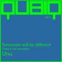 UNU - Tomorrow Will Be Different (Original Mix)