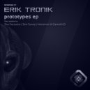 Erik Tronik - Prototype 2