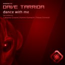 Dave Tarrida - Dance With Me
